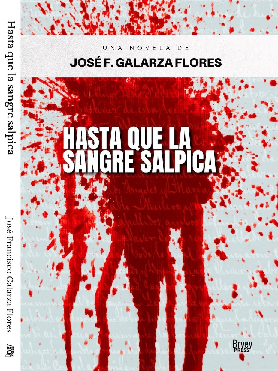 Hasta que la Sangre Salpica
