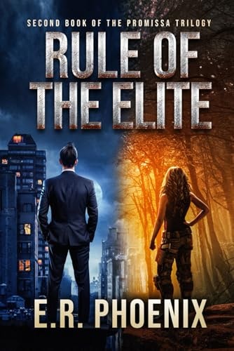 Rule of the Elite Second Book of the Promissa Trilogy