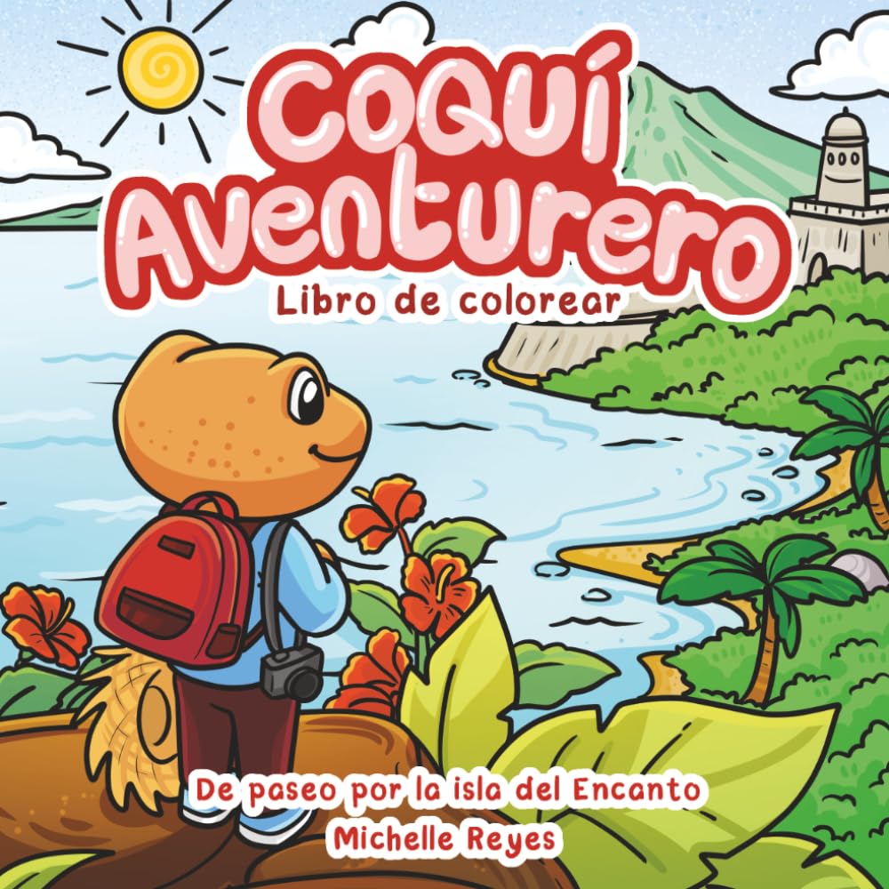 Coquí Aventurero: De paseo por la isla del Encanto (Spanish Edition)