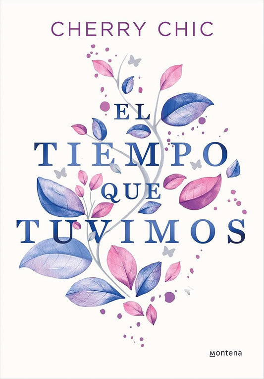 El tiempo que tuvimos (Montena) cover image