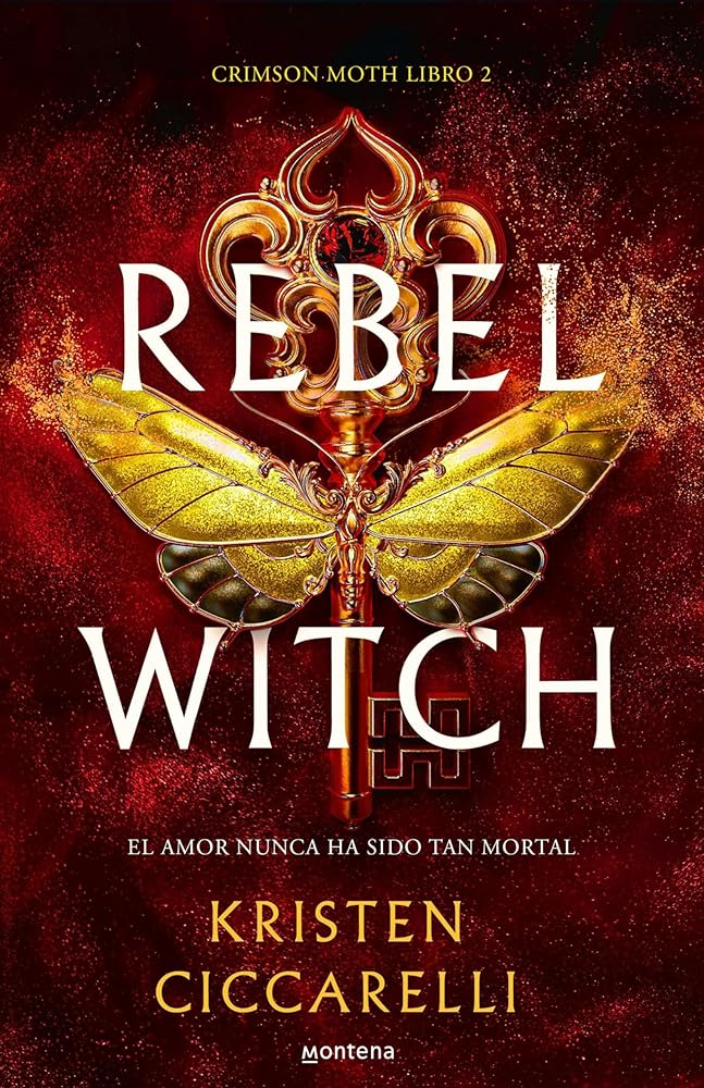 Rebel Witch (Crimson Moth. Libro 2) (Montena) cover image