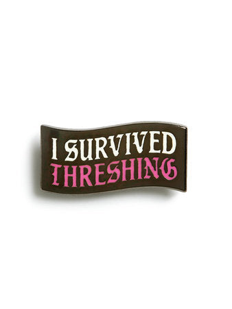 Rebecca Yarros's Fourth Wing: I Survived Threshing Enamel Pin