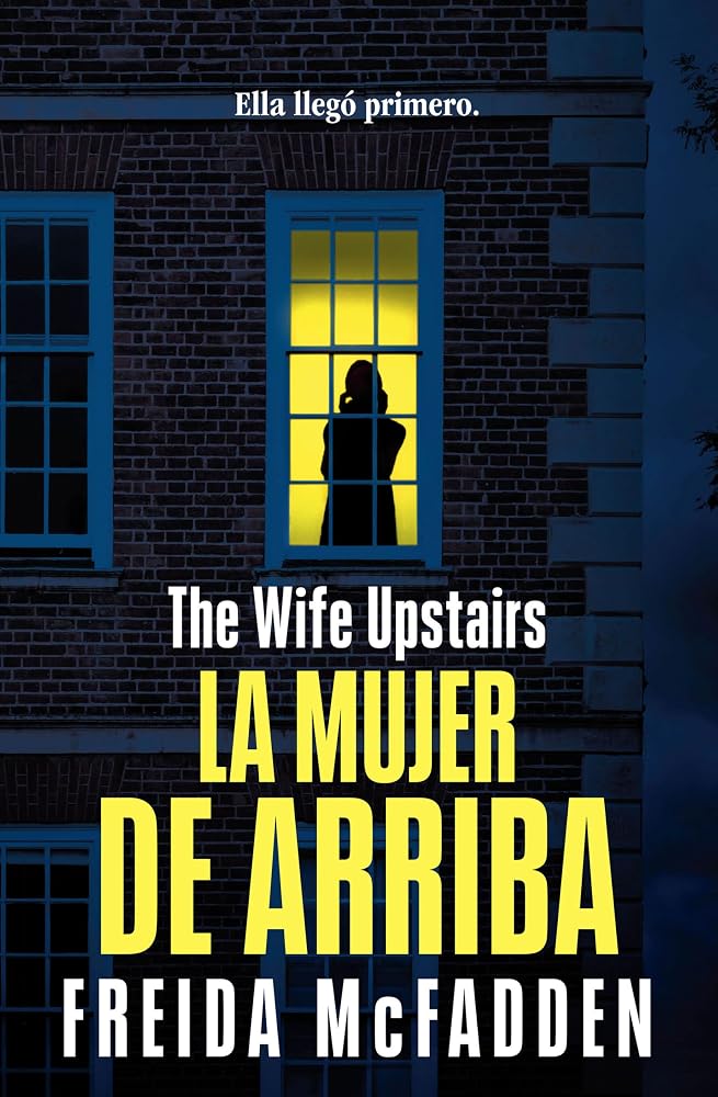 La mujer de arriba / The Wife Upstairs (Spanish Edition) cover image