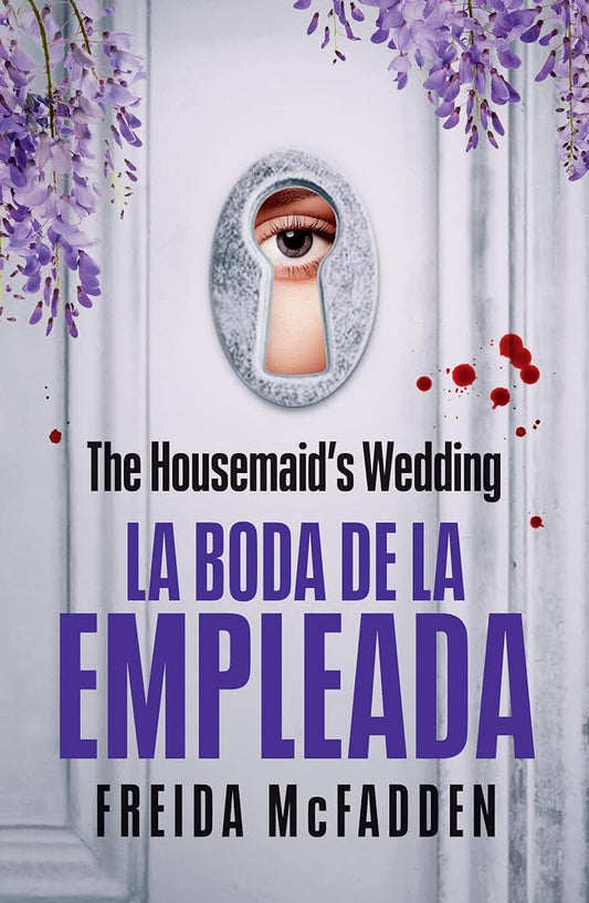 The Housemaid's Wedding (La boda de la empleada) (LA EMPLEADA / THE HOUSEMAID) (Spanish Edition) cover image